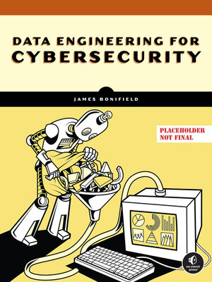 cover image of Data Engineering for Cybersecurity